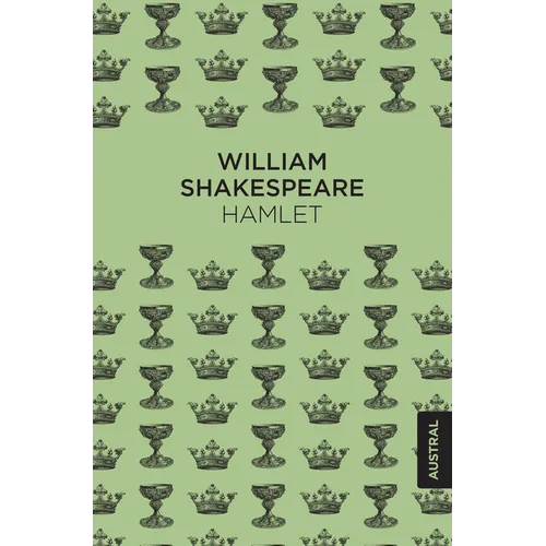 Hamlet. Tragedia (Obra de Teatro) / The Tragedy of Hamlet, Prince of Denmark (a Play)