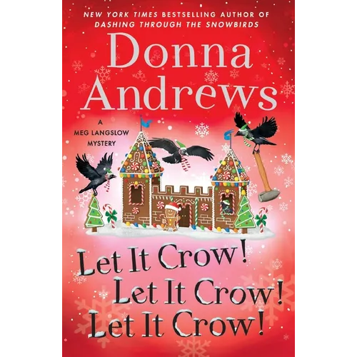 Let It Crow! Let It Crow! Let It Crow!