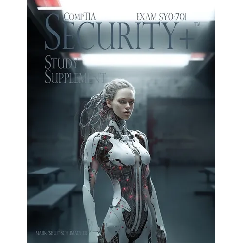 Shue's CompTIA Security+ Study Supplement Exam SY0-701, 3rd Edition