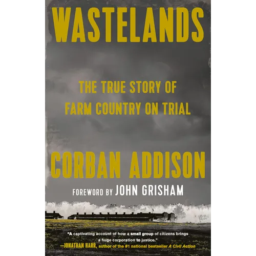 Wastelands: The True Story of Farm Country on Trial