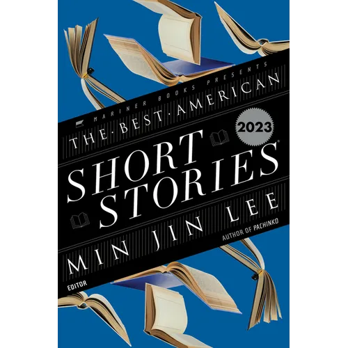 The Best American Short Stories 2023