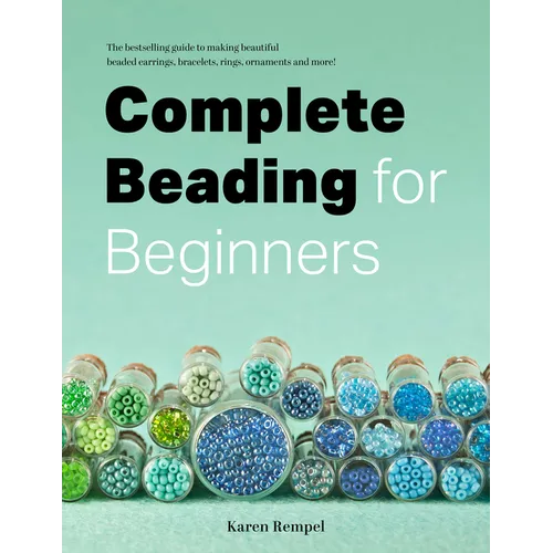 Complete Beading for Beginners