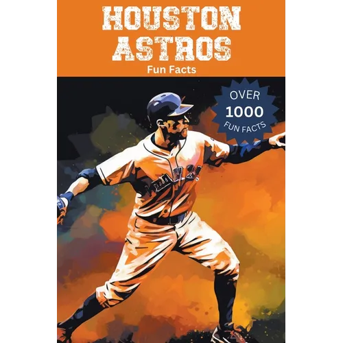 Houston Astros Fun Facts