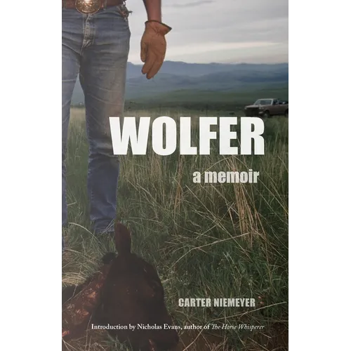 Wolfer: A Memoir