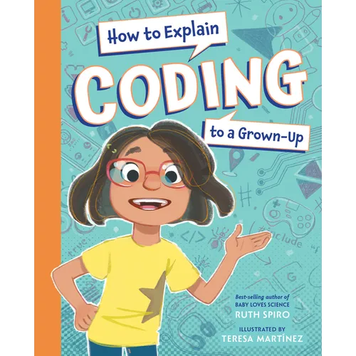 How to Explain Coding to a Grown-Up