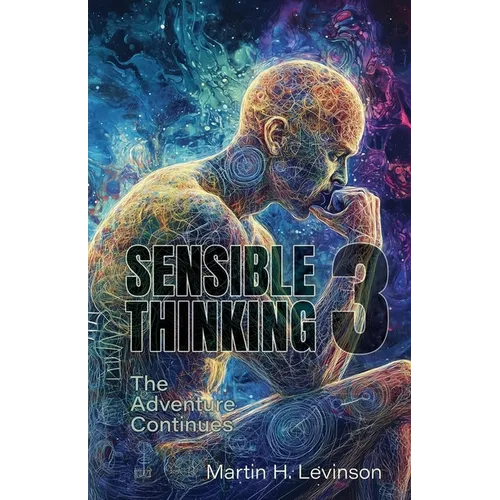 Sensible Thinking 3: The Adventure Continues