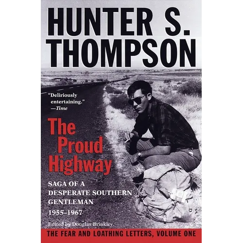 Proud Highway: Saga of a Desperate Southern Gentleman, 1955-1967
