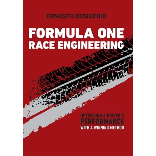 Formula One Race Engineering: Optimizing a Driver's Performance with a Winning Method