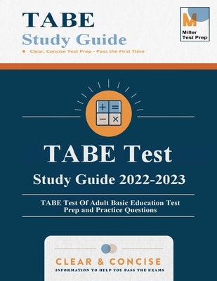 TABE Test Study Guide: TABE Test Of Adult Basic Education Test Prep and Practice Questions - Paperback
