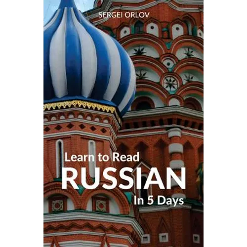 Learn to Read Russian in 5 Days