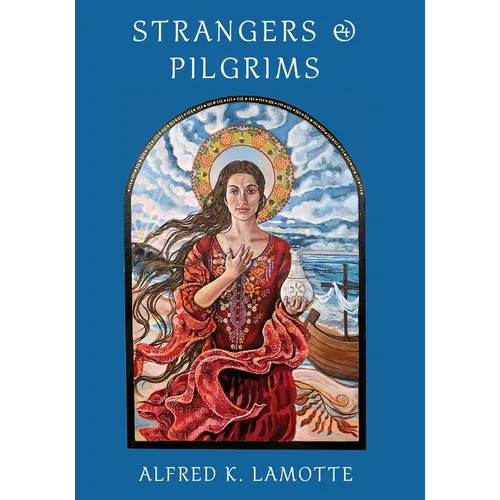 Strangers & Pilgrims