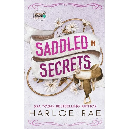 Saddled in Secrets: A protective bodyguard small town standalone romance