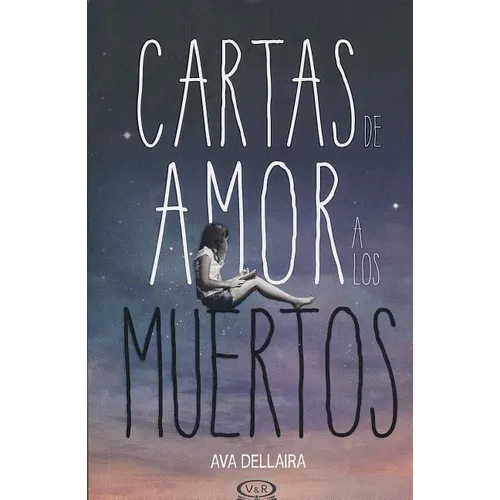 Cartas de amor a los muertos (Love Letters to the Death)