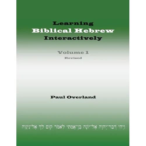 Learning Biblical Hebrew Interactively, I (Student Edition, Revised)