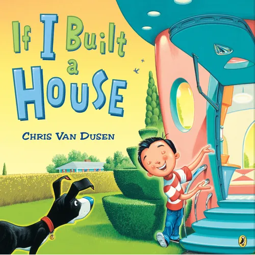 If I Built a House