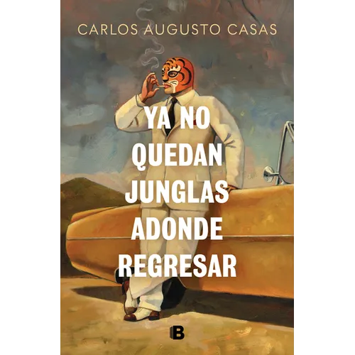 YA No Quedan Junglas Adonde Regresar / There Are No Jungles Left to Return to
