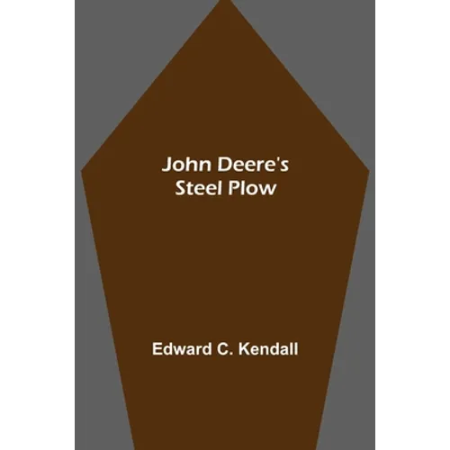 John Deere's Steel Plow