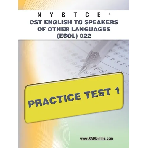 NYSTCE CST English to Speakers of Other Languages (Esol) 022 Practice Test 1