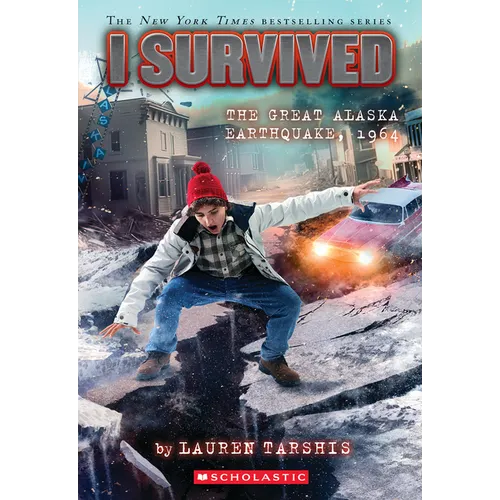 I Survived the Great Alaska Earthquake, 1964 (I Survived #23)