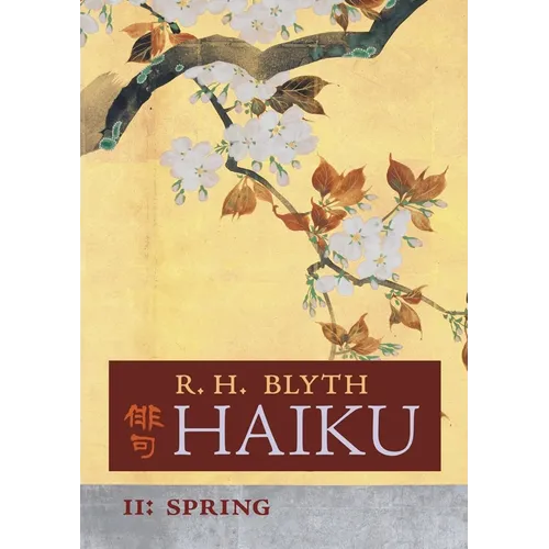 Haiku (Volume II): Spring