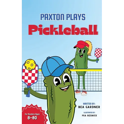 Paxton Plays Pickleball
