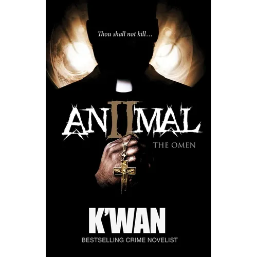 Animal 2: The Omen