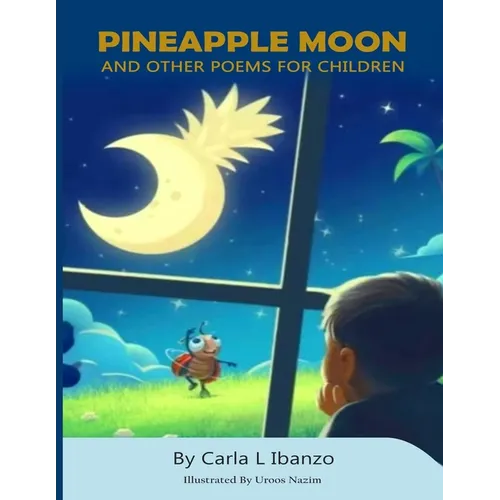 Pineapple Moon and other Poems for Children