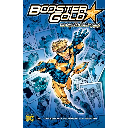 Booster Gold: The Complete 2007 Series Book One