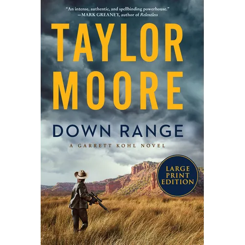 Down Range: A Garrett Kohl Novel
