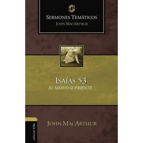 El Sermones tem��ticos sobre Isa��as 53: El siervo sufriente