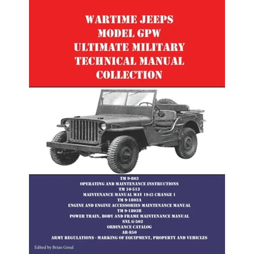 Wartime Jeeps Model GPW Ultimate Military Technical Manual Collection