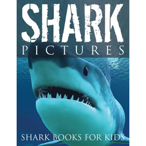 Shark Pictures (Shark Books for Kids)