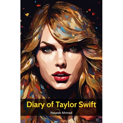 Diary of Taylor Swift