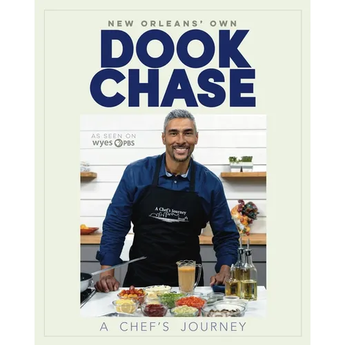 Dook Chase: A Chef's Journey