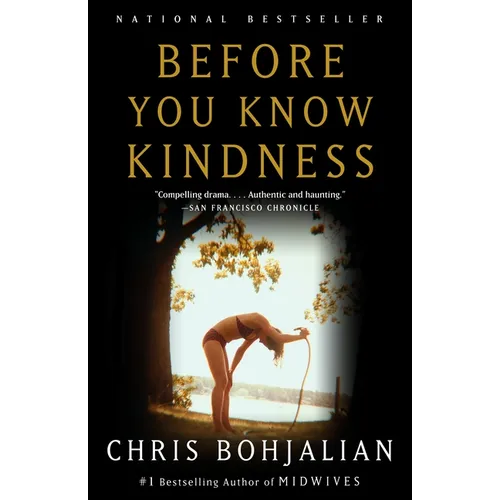 Before You Know Kindness