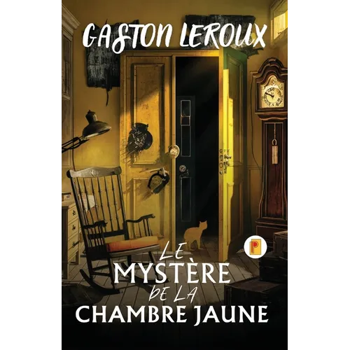 Le Mystère De La Chambre Jaune