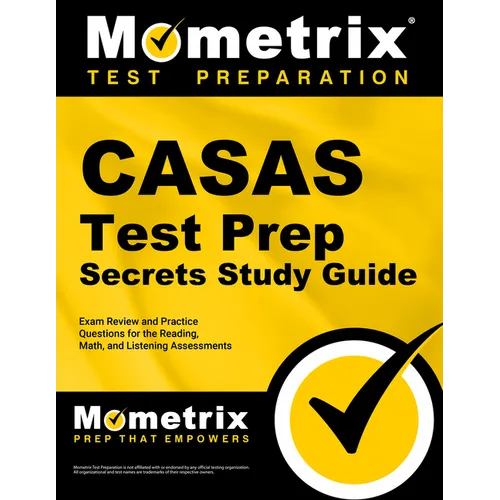 Casas Test Prep Secrets Study Guide: Exam Review and Practice Questions for the Reading, Math, and Listening Assessments