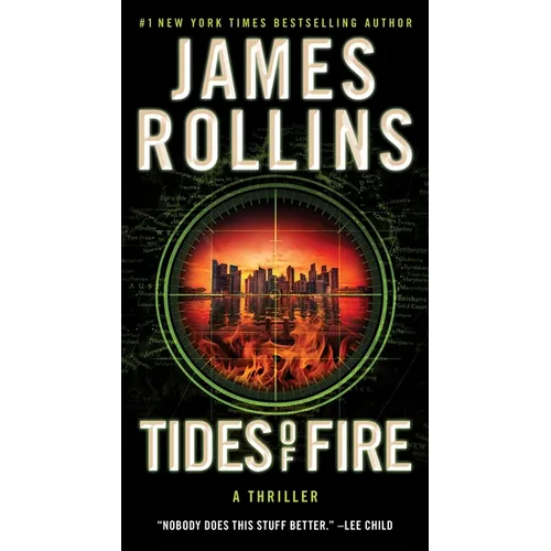 Tides of Fire: A SIGMA Force Novel