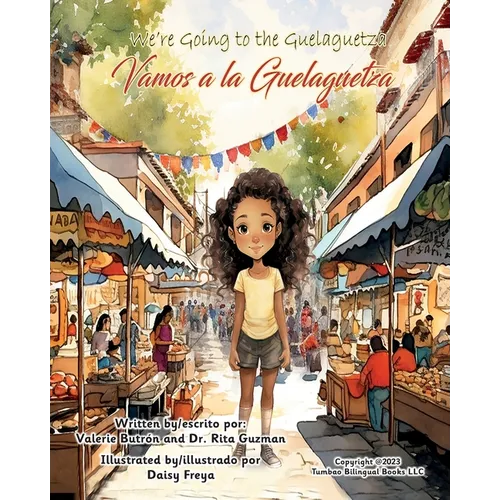 We're Going to the Guelaguetza / Vamos a la Guelaguetza