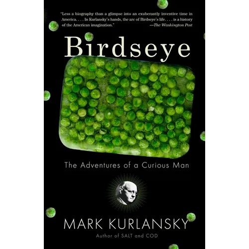 Birdseye: The Adventures of a Curious Man
