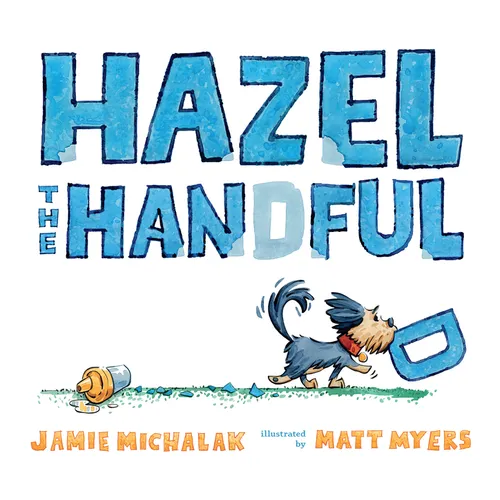Hazel the Handful