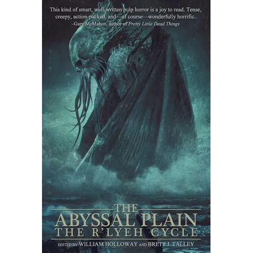 The Abyssal Plain: The R'lyeh Cycle