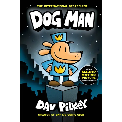 Dog Man: A Graphic Novel (Dog Man #1): From the Creator of Captain Underpants: Volume 1 - Hardcover