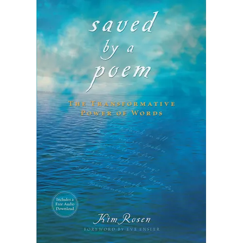 Saved by a Poem: The Transformative Power of Words [With CD (Audio)]