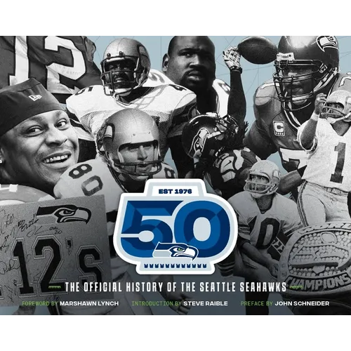 The Official History of the Seattle Seahawks
