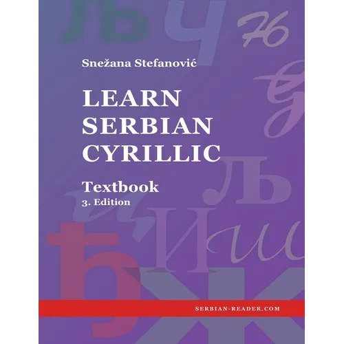 Learn Serbian Cyrillic: Textbook, 3. Edition