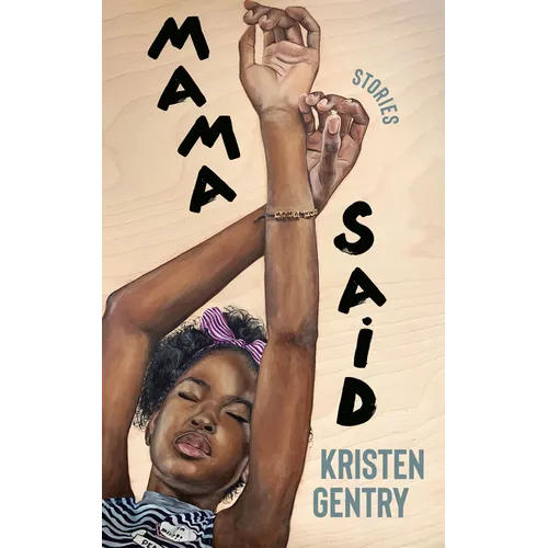 Mama Said: Stories