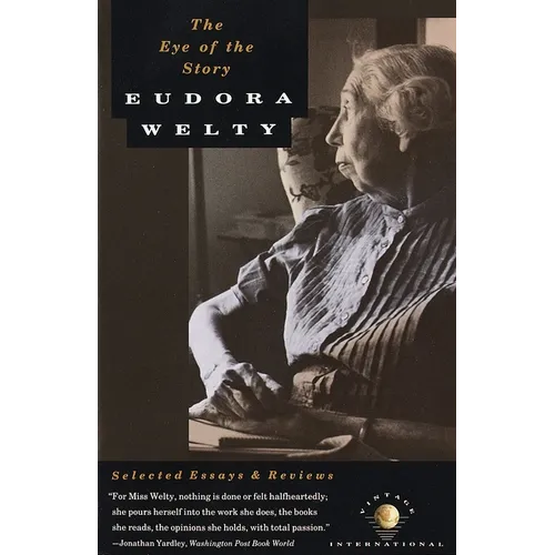 The Eye of the Story: Selected Essays and Reviews