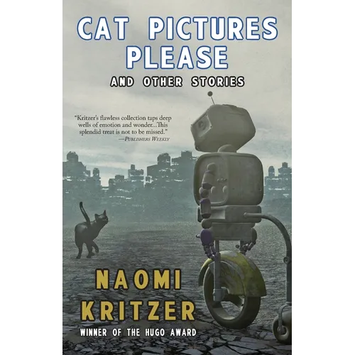 Cat Pictures Please and Other Stories