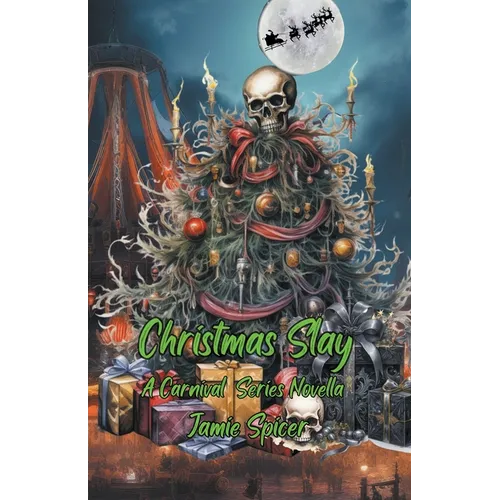 Christmas Slay: A Carnival Series Novella
